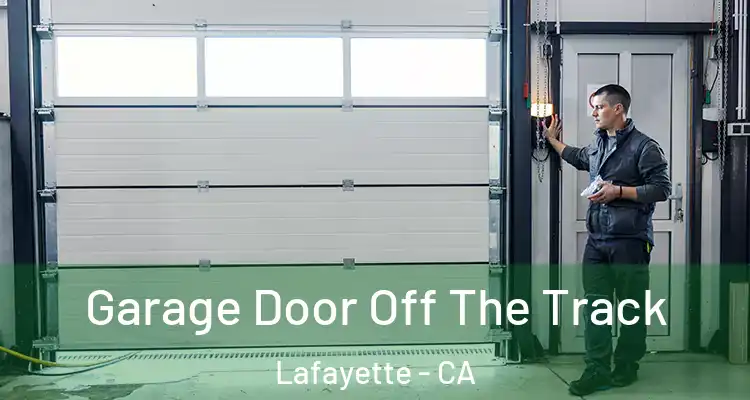  Garage Door Off The Track Lafayette - CA