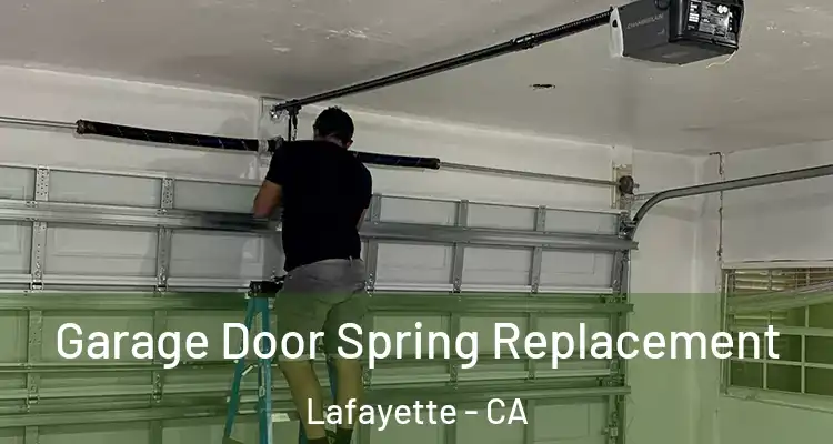  Garage Door Spring Replacement Lafayette - CA