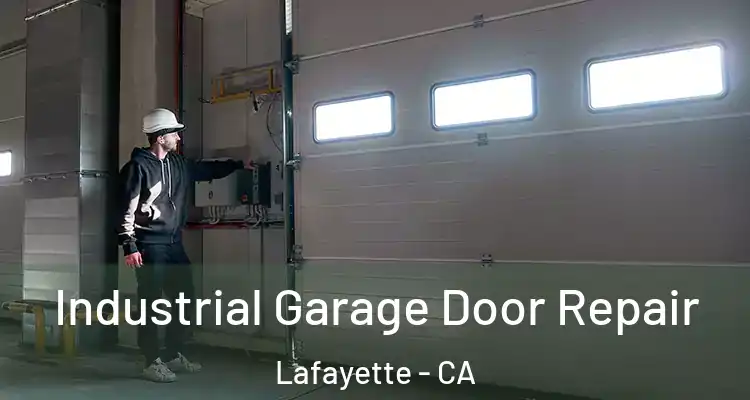  Industrial Garage Door Repair Lafayette - CA