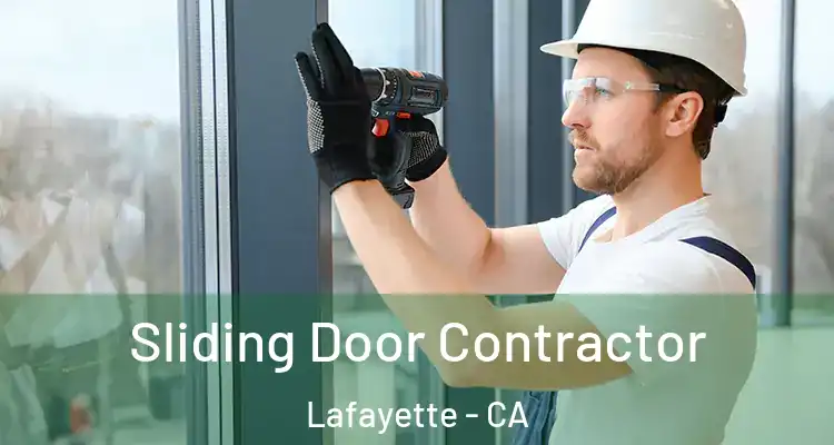  Sliding Door Contractor Lafayette - CA