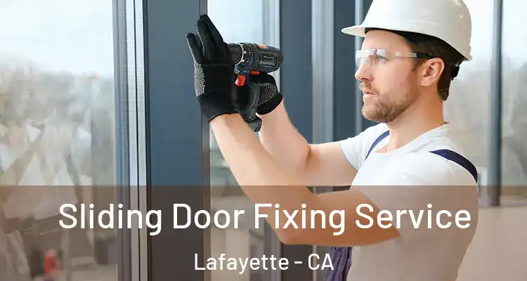  Sliding Door Fixing Service Lafayette - CA