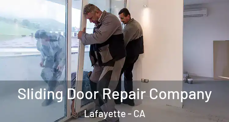  Sliding Door Repair Company Lafayette - CA