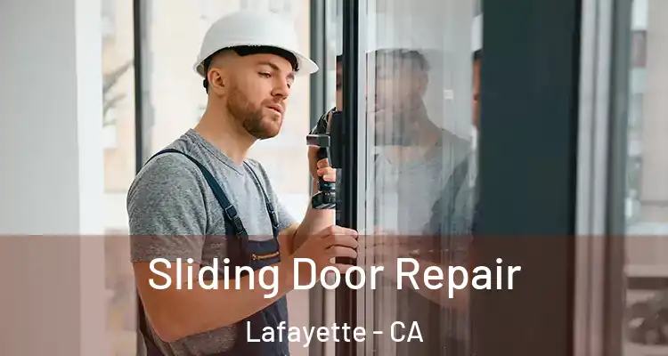  Sliding Door Repair Lafayette - CA