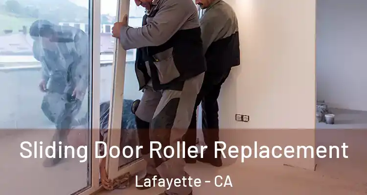  Sliding Door Roller Replacement Lafayette - CA