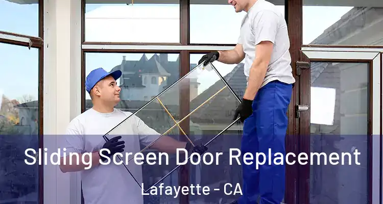  Sliding Screen Door Replacement Lafayette - CA