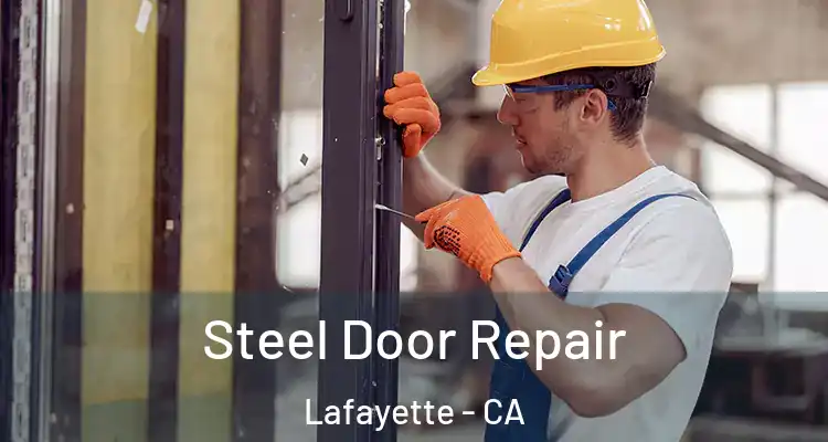  Steel Door Repair Lafayette - CA